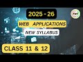 2026 Syllabus | Books | Strategy Web Applications Code 803 Class 11 Class 12 CBSE | FOC Classes