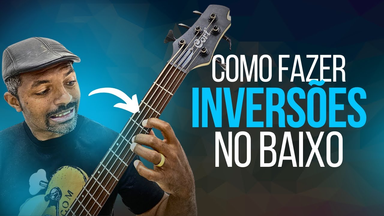 Como Fazer INVERSÕES e Deixar seu Baixo em EVIDÊNCIA