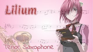 Elfen Lied Opening - Lilium (Tenor Saxophone)