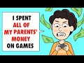 I Spent All Of My Parents’ Money On Mobile Games
