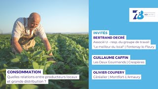 7/8 Société. Quelles relations entre producteurs locaux et grande distribution ?