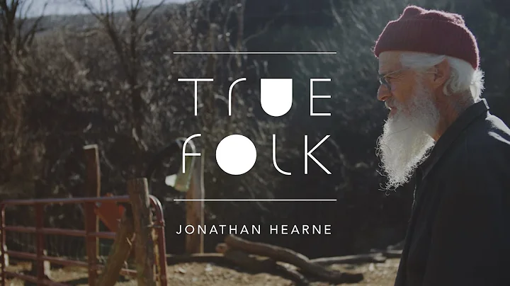 TRUEFOLK Episode One: Jonathan Hearne (Sheep Shear...