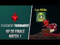 Placement Tournament - Seizièmes - Les Midis vs Croco Squad - Match 1