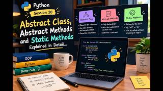 Python Abstract Class & Abstract Methods Explained | Static Methods in Python | session 20