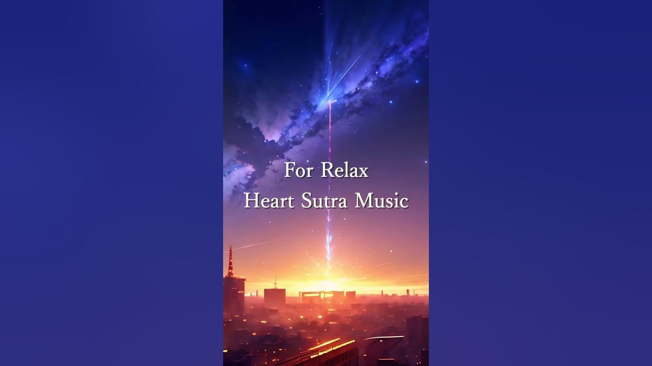 Relaxing Music of Heart Sutra #shorts