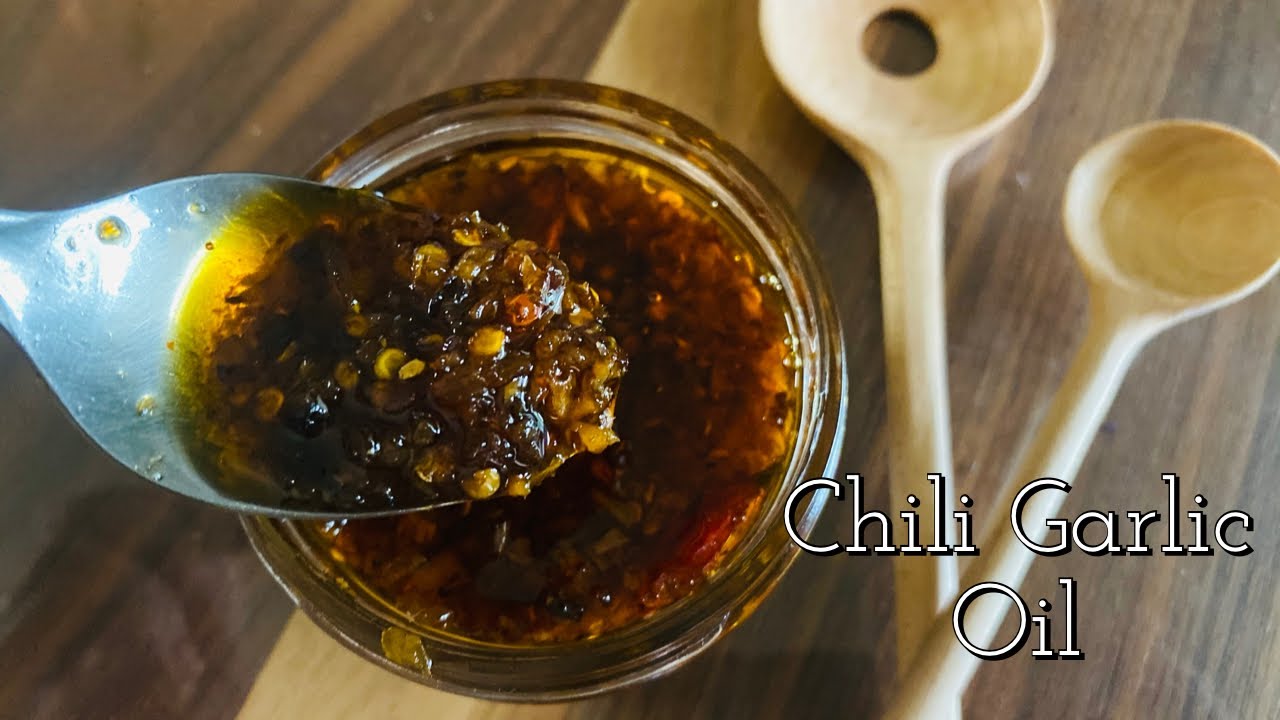 CHILI GARLIC OIL YouTube