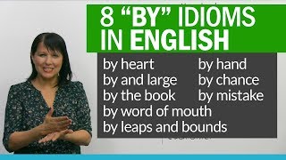 8 English Idioms to learn BY heart!