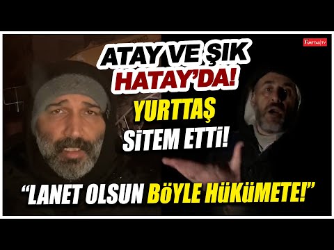 Barış Atay ve Ahmet Şık Hatay'da! Depremzede sitem etti: Lanet olsun böyle hükümete!