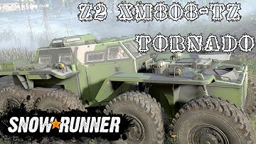 SnowRunner Z2 XM808-TZ Tornado