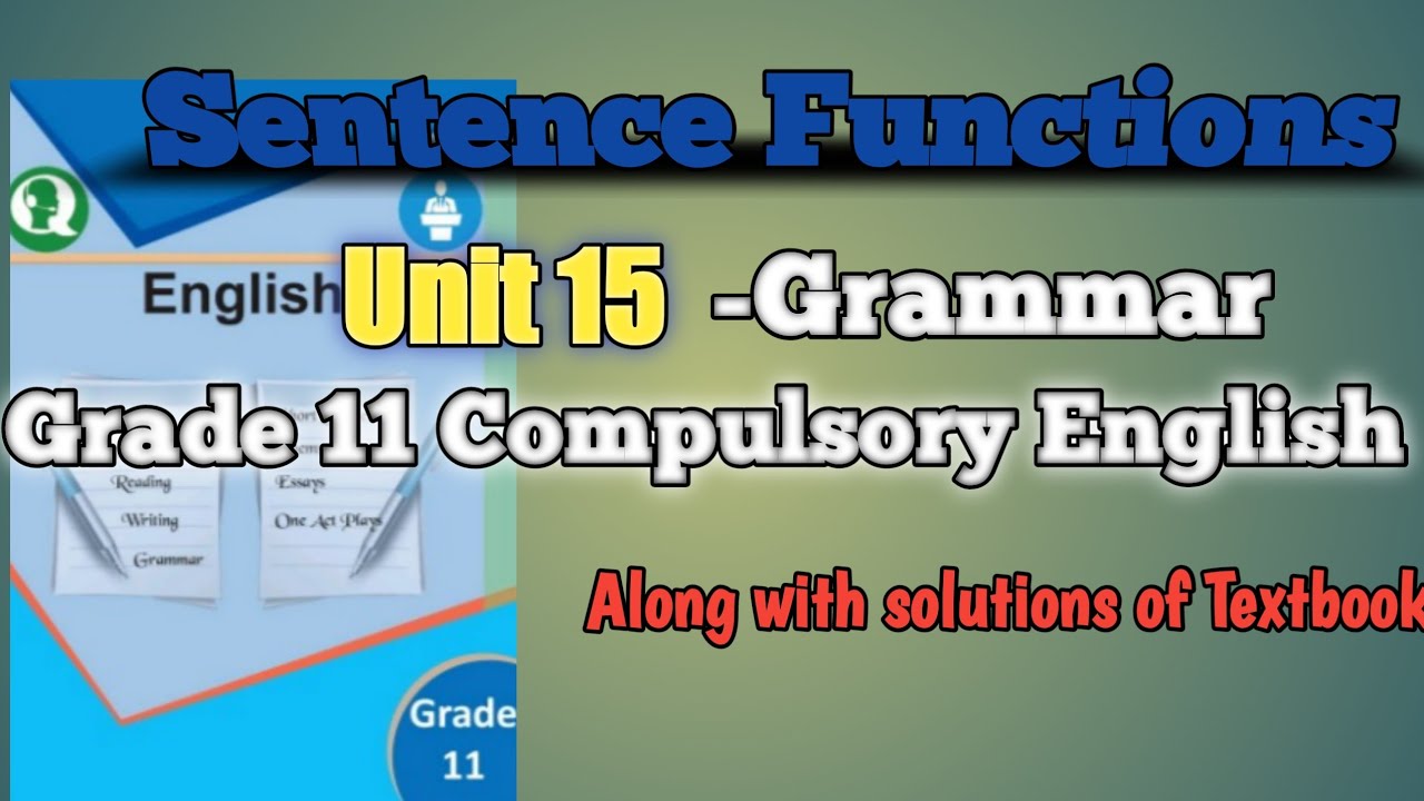 sentence-functions-unit-15-grammar-grade-11-compulsory-english-teach-nepal-youtube