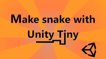 **TYPESCRIPT** Unity3D How to make SNAKE with PROJECT TINY