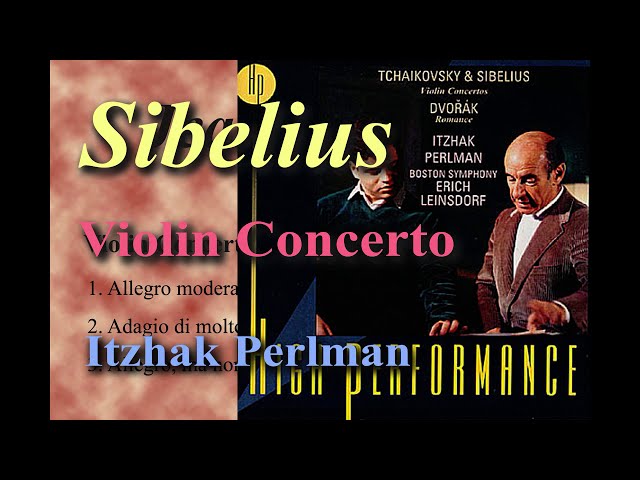 Sibelius - Concerto pour violon & orch : 2e mvt : I.Perlman / Symph Boston / E.Leinsdorf