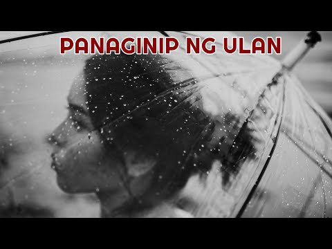 Video: Ulan Sa Isang Panaginip: Para Saan Ito