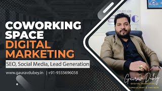 Coworking Space Digital Marketing, Website Design, SEO, Leads for Shared Offices | Gaurav Dubey screenshot 2
