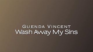 Video-Miniaturansicht von „Guenda Vincent - Wash Away My Sins“