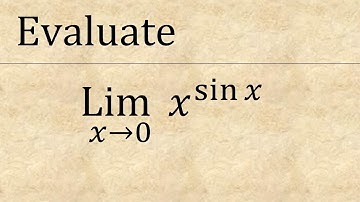 evaluate limit x tend to 0 x^sinx 0^0 form indeterminate form use l hospital rule