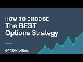 How to Choose the BEST Options Strategy - Options Trading Strategies