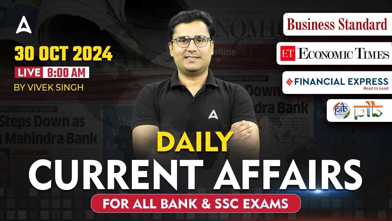 30 OCTOBER CURRENT AFFAIRS 2024 | ALL BANK & SSC EXAMS | CURRENT ...