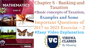 Class 10 | Maths | Chapter 8 | Banking and Taxation | Exercise - 2 | English CG Board SAGES SCERT