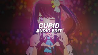 cupid (twin version) - fifty fifty [edit audio]