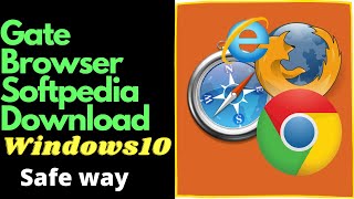 Gate Browser Softpedia Download- Lightest and secure Browser screenshot 1