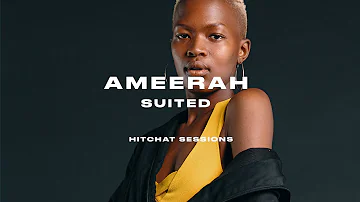 Ameerah - Suited (Shekhinah cover) [Hitchat sessions]