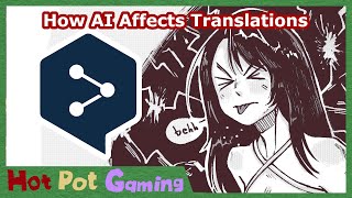 Machine Translations Impact on Japanese Translation feat. Cargodin – Hot Pot Gaming Podcast