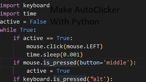 How to make an auto clicker in python + convert to EXE