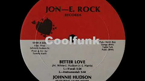 Johnnie Hudson  Better Love (12" Modern-Soul)