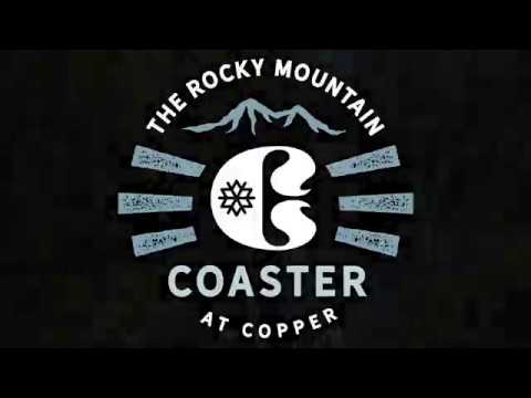 rocky Mountain Coaster — Copper Mountain