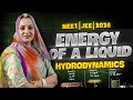 Energy of a Liquid | Hydrodynamics | Mechanical Properties of Fluids | Physics #jee2026 #neet2026