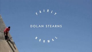 What Youth: Fairly Normal - Dolan Stearns