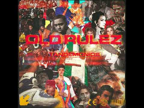 TANDEMONIOS - OLD RULEZ(PROD. LIBRA LOGGIA)