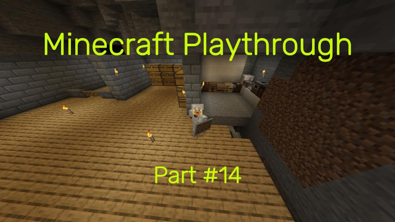 Minecraft Playthrough Part #14 | Expanding the BASE - YouTube