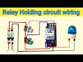 Relay holding circuit control wiring   how to hold relay using push buttons  dol starter 