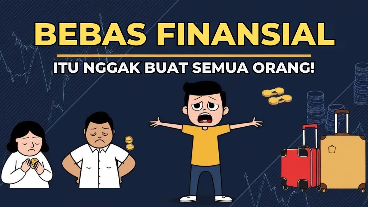 Kebebasan Finansial Itu Cuma Buat Orang Tertentu? Fakta Pahit yang Jarang Dibahas!