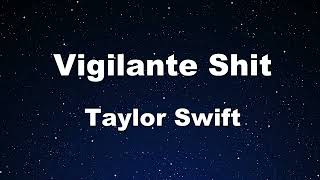 Karaoke♬ Vigilante Shit - Taylor Swift 【No Guide Melody】 Instrumental Resimi