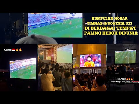 Reaksi Kumpulan Video Nobar Pendukung Timnas Indonesia U-23 Di Piala Asia Paling Heboh Didunia