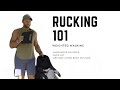 Rucking 101: Intro to Weighted Walking
