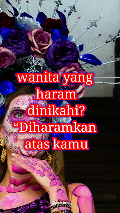 wanita yang haram di nikahi