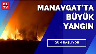 #CANLI - Manavgat'ta büyük yangın