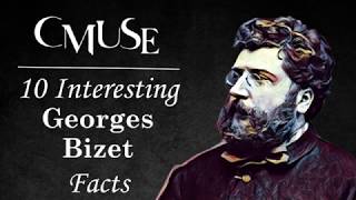10 Interesting Georges Bizet Facts
