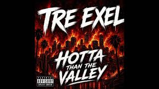 Hotta Than The Valley