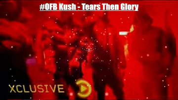 #OFB Kush - Tears Then Glory | INSTRUMENTAL