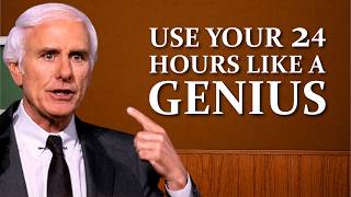 How to Master your 24 HOURS Every day like a Genius | jim rohn