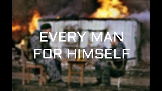 EVERY MAN FOR HIMSELF - CHECHNYA 2000