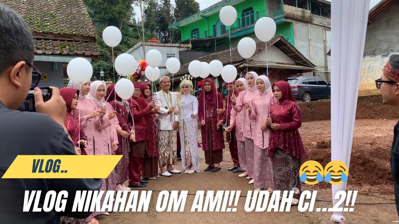 VLOG NIKAHAN OM AMI!!!