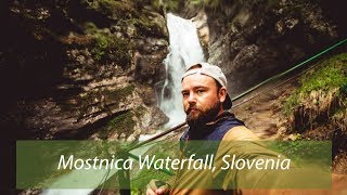 Mostnica Waterfall, A Most Visit Around Bohinj Lake, Slovenia