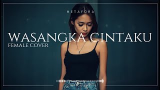 Metafora  Wasangka Cintaku  Ai Female Cover 