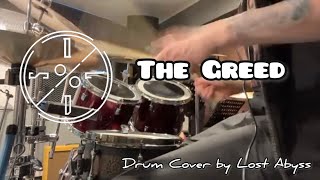 SOLD - The Greed | Drum Cover
